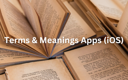 Terms & Meanings Apps (iOS)